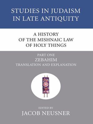 cover image of A History of the Mishnaic Law of Holy Things, Part 1